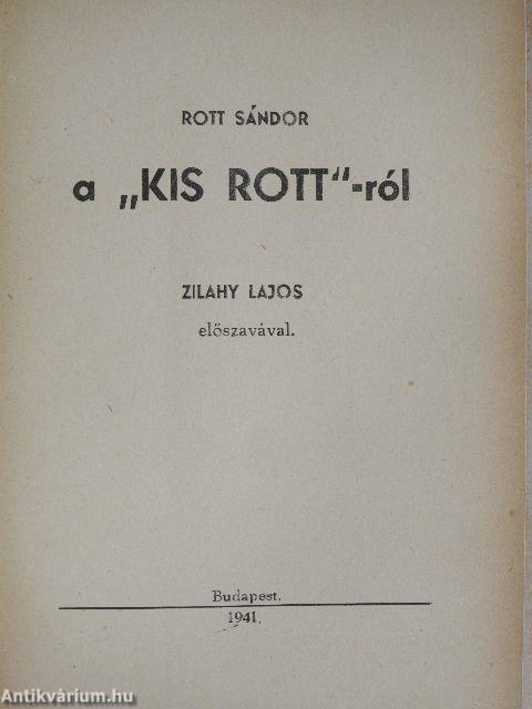 A "Kis Rott"-ról