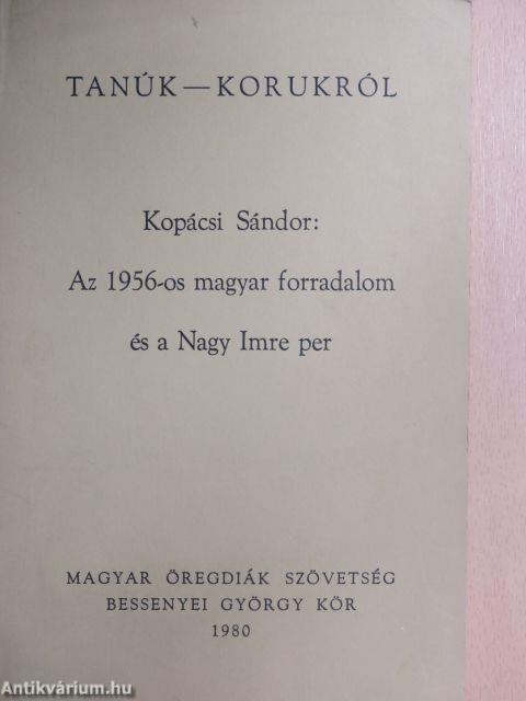 Az 1956-os magyar forradalom és a Nagy Imre per
