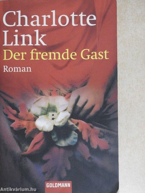 Der fremde Gast