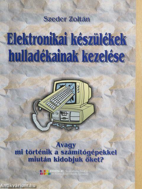 Elektronikai készülékek hulladékainak kezelése