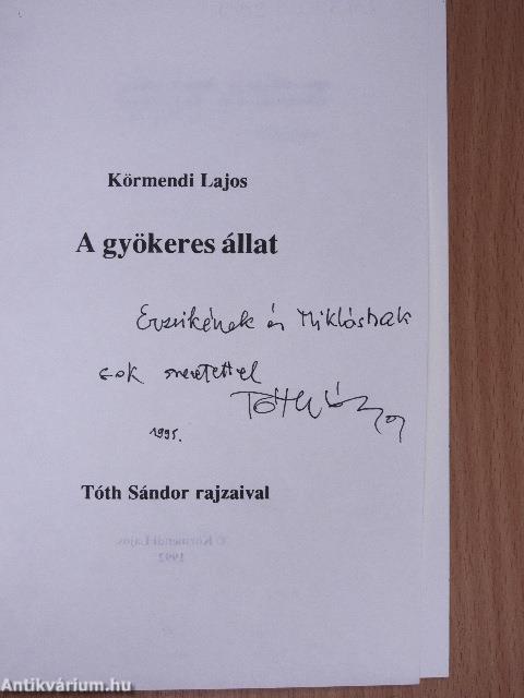 A gyökeres állat (dedikált példány)