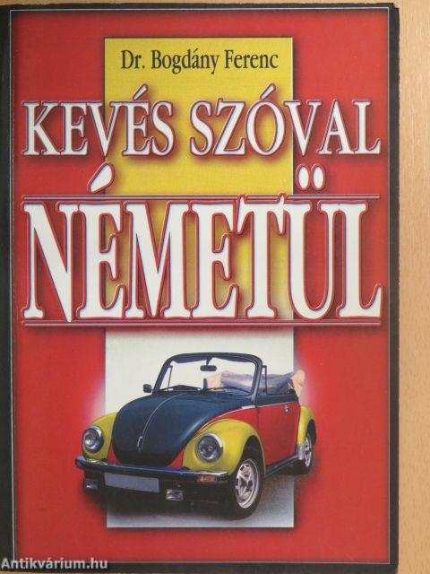 Kevés szóval németül