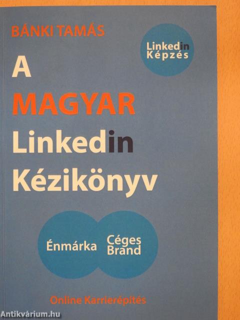 A magyar Linkedin kézikönyv (dedikált példány)