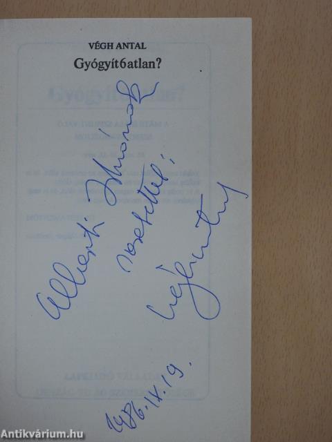 Gyógyít6atlan? (dedikált példány)