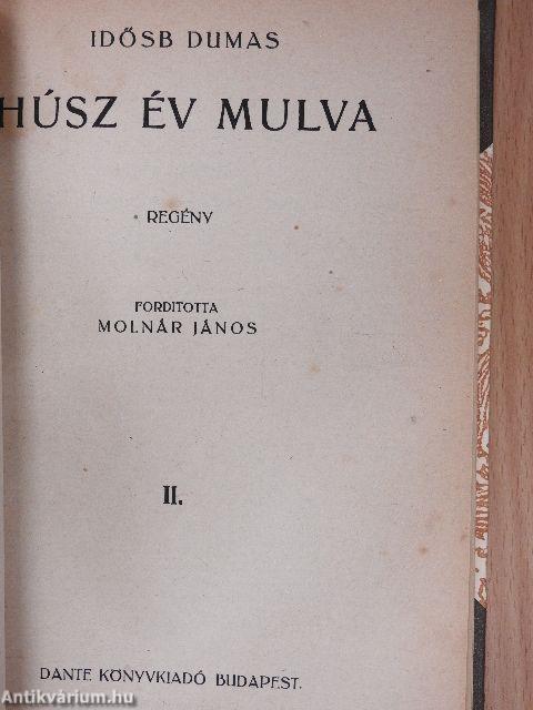 Húsz év múlva I-III.