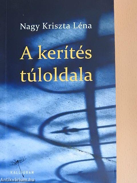 A kerítés túloldala