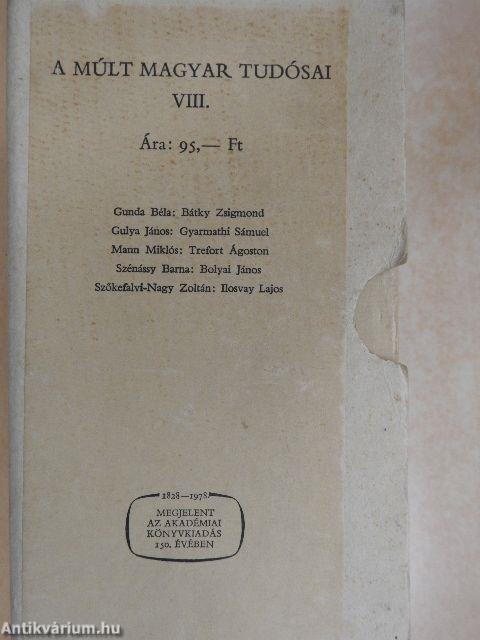 A Múlt Magyar Tudósai VIII. sorozat I-V.