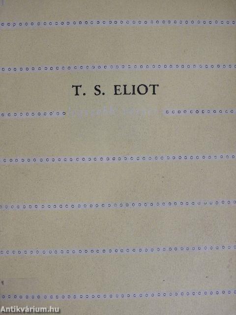 T. S. Eliot legszebb versei