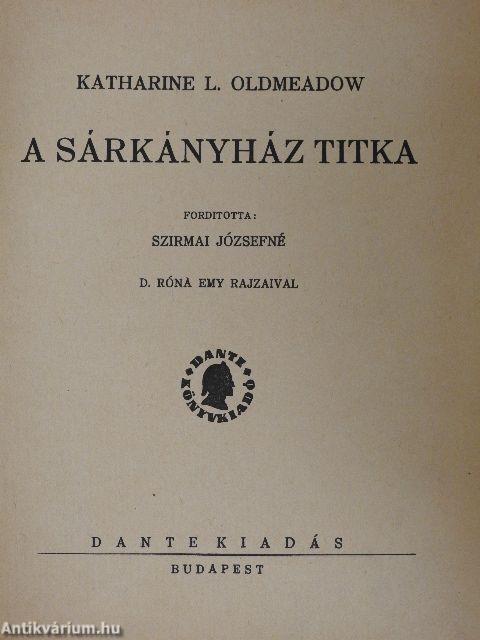 A sárkányház titka