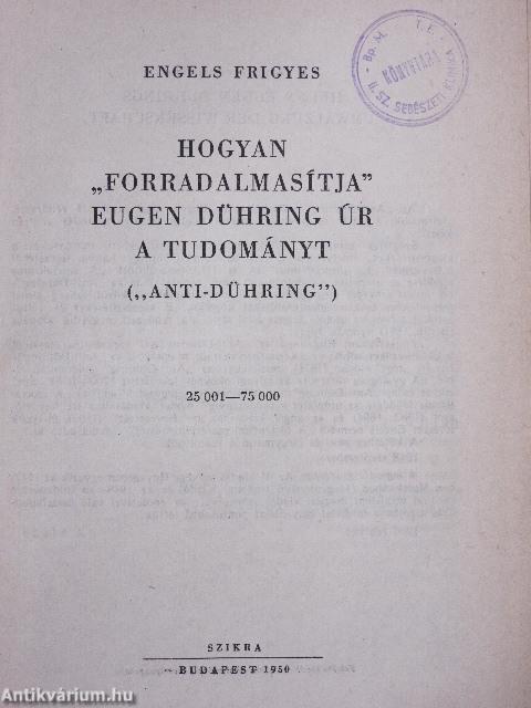 Hogyan "forradalmasítja" Eugen Dühring úr a tudományt