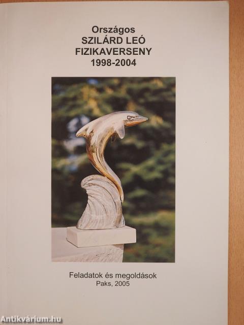 Országos Szilárd Leó fizikaverseny 1998-2004 (dedikált példány)
