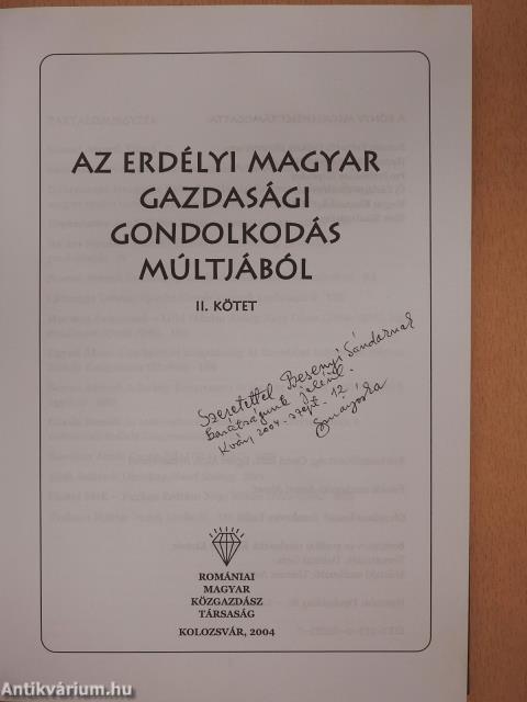 Az erdélyi magyar gazdasági gondolkodás múltjából II. (dedikált példány)