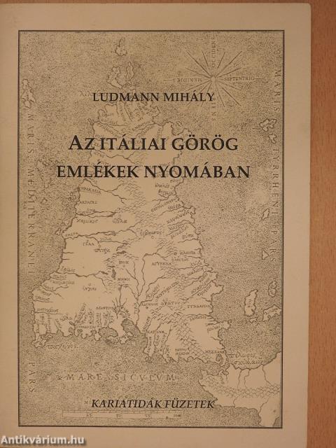 Az itáliai görög emlékek nyomában (dedikált példány)