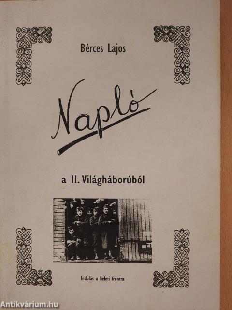 Napló a II. Világháborúból (dedikált példány)