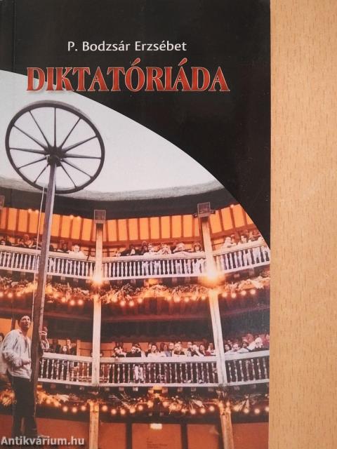 Diktatóriáda (aláírt példány)