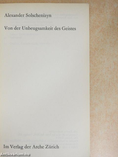 Von der Unbeugsamkeit des Geistes