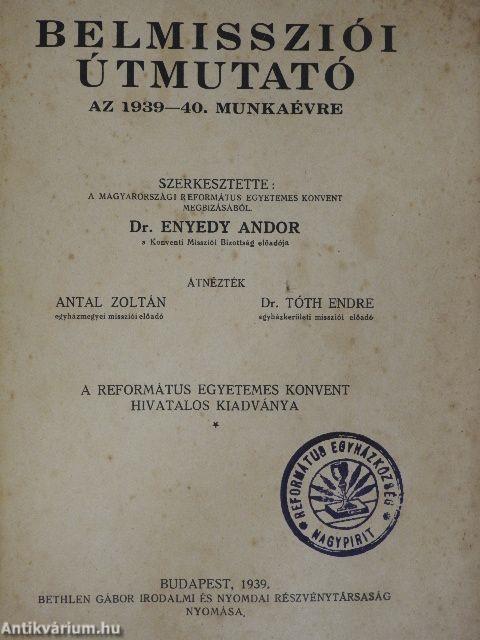 Belmissziói útmutató az 1939-40. munkaévre