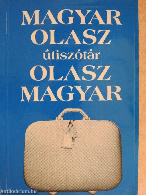 Magyar-olasz útiszótár/olasz-magyar útiszótár