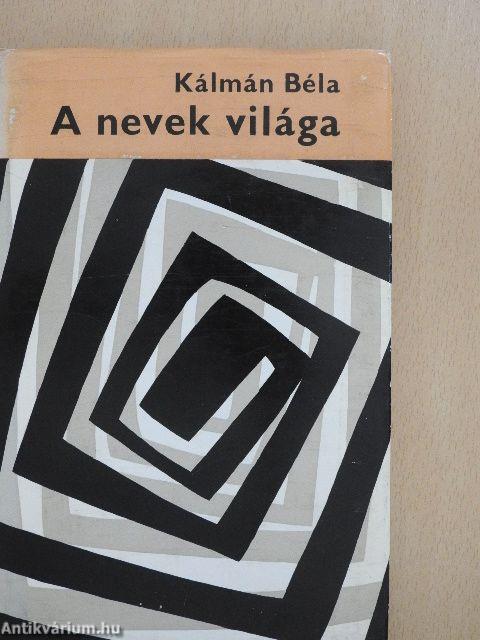 A nevek világa