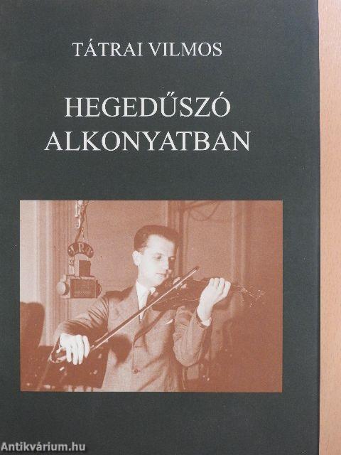 Hegedűszó alkonyatban