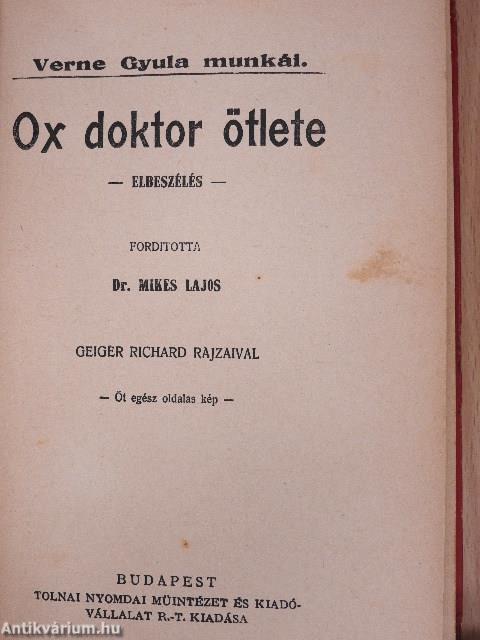 A Begum ötszáz milliója/Ox doktor ötlete