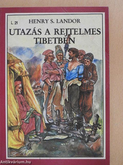 Utazás a rejtelmes Tibetben