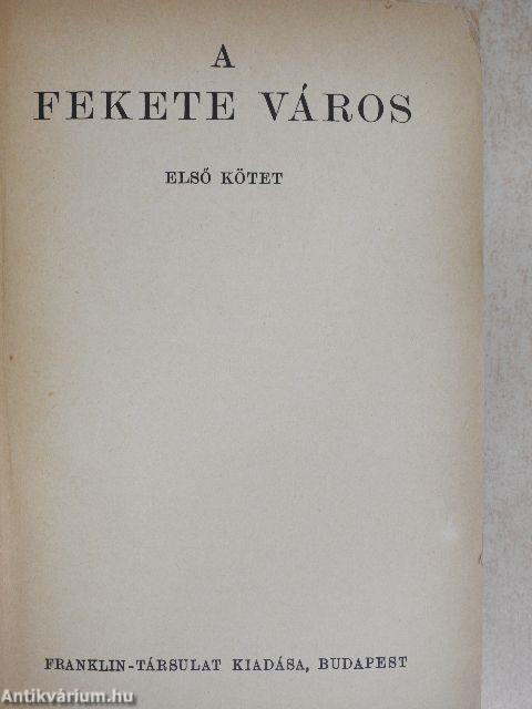 A fekete város I-III.