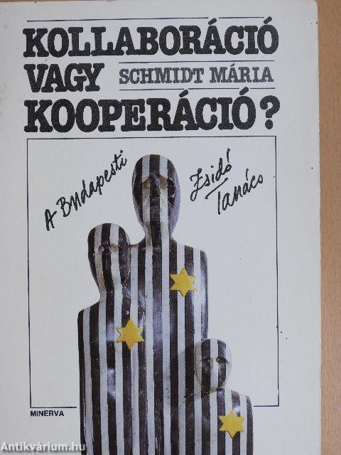 Kollaboráció vagy kooperáció?