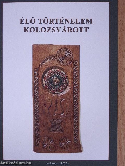 Élő történelem Kolozsvárott