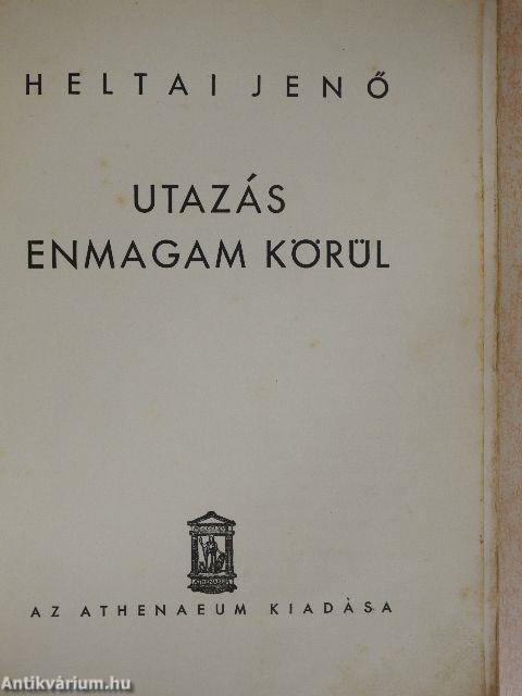 Utazás enmagam körül