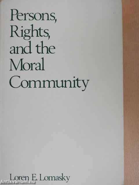 Persons, Rights, and the Moral Community