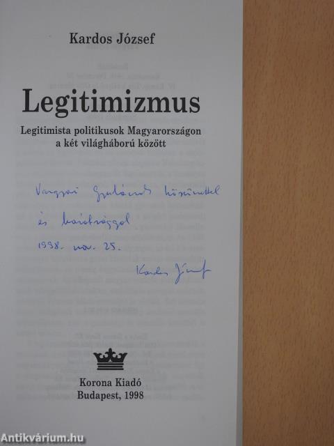 Legitimizmus (dedikált példány)