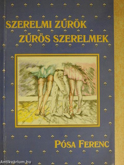 Szerelmi Zűrök - Zűrös Szerelmek