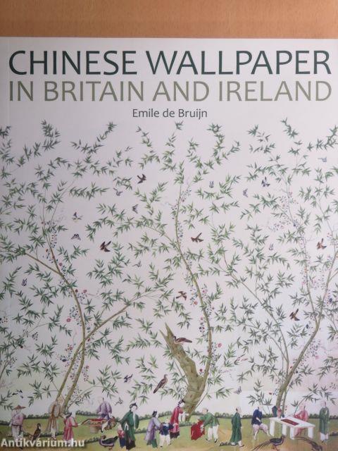 Chinese Wallpaper in Britain and Ireland