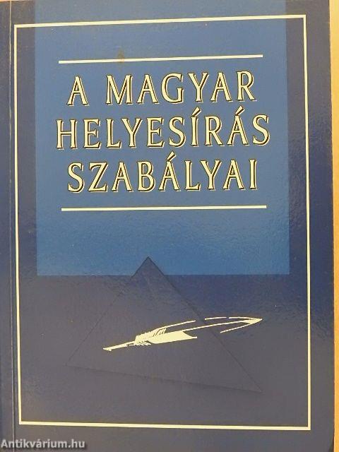 A magyar helyesírás szabályai