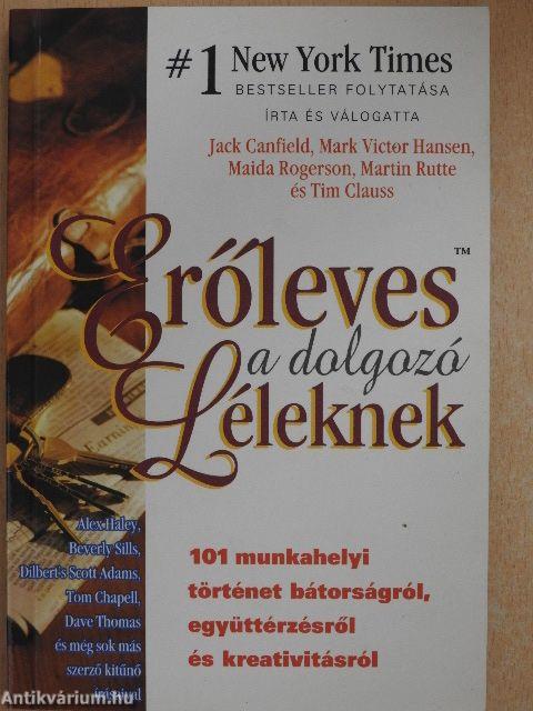 Erőleves a dolgozó léleknek