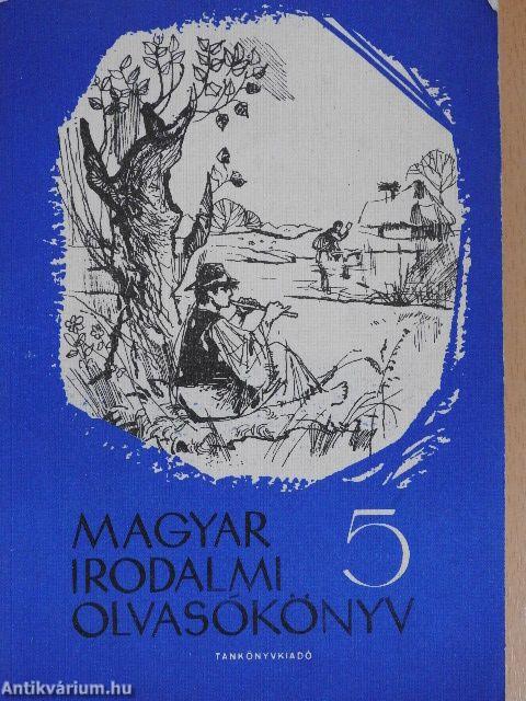 Magyar irodalmi olvasókönyv 5.