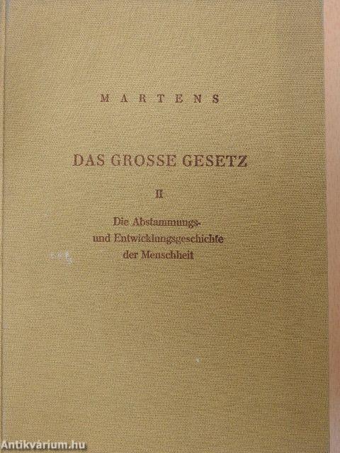 Das Grosse Gesetz II.