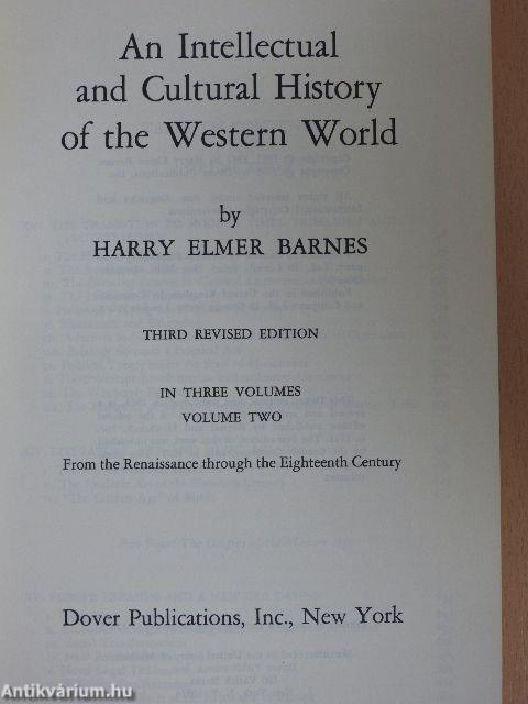 An Intellectual and Cultural History of the Western World II.