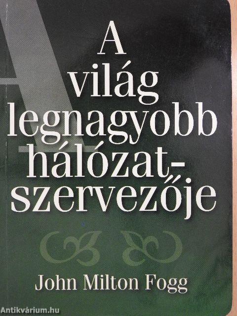 A világ legnagyobb hálózatszervezője