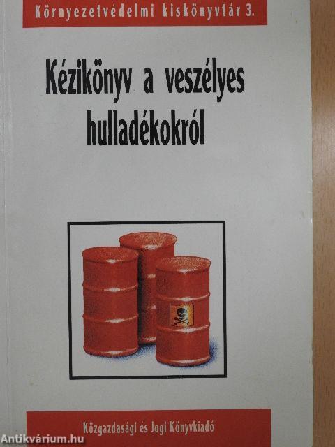 Kézikönyv a veszélyes hulladékokról