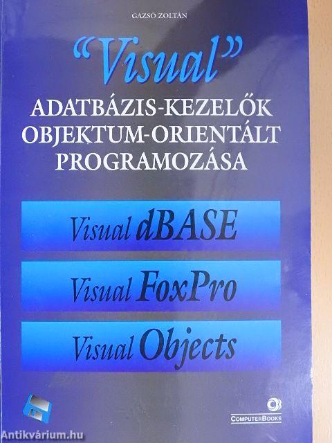 "Visual" adatbázis-kezelők objektum-orientált programozása - Floppy-lemezzel