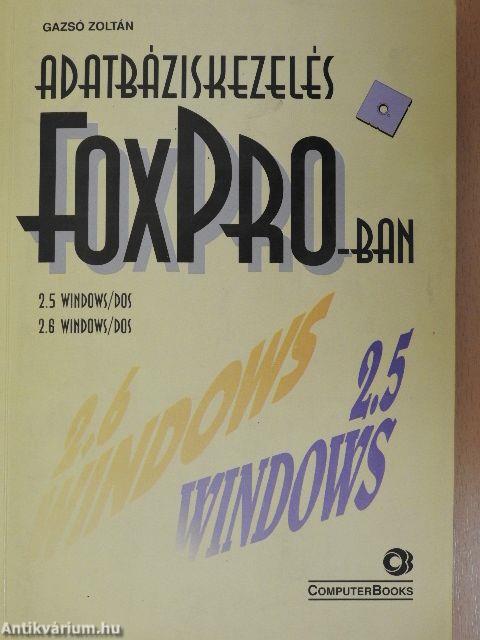 Adatbáziskezelés FoxPro-ban 