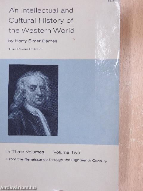 An Intellectual and Cultural History of the Western World II.