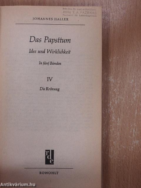 Das Papsttum IV.