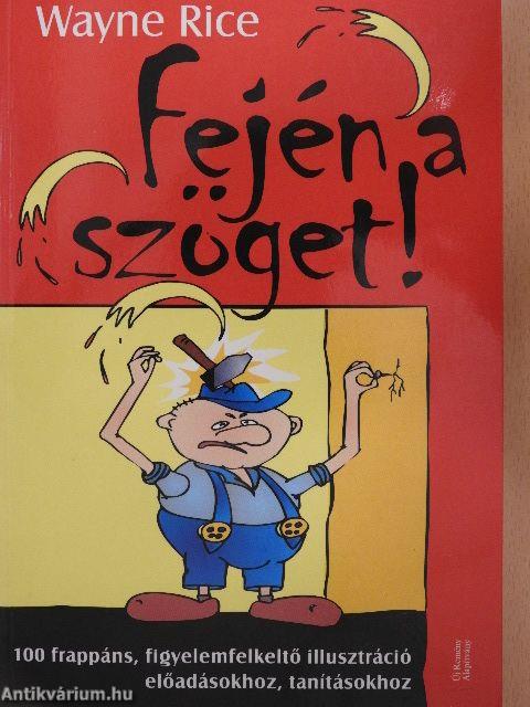 Fején a szöget!