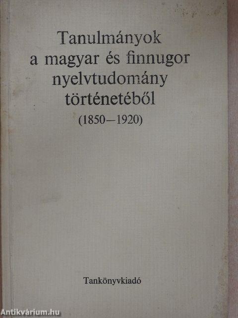 Tanulmányok a magyar és finnugor nyelvtudomány történetéből