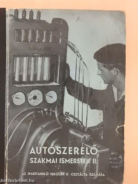 Autószerelő szakmai ismeretek II.
