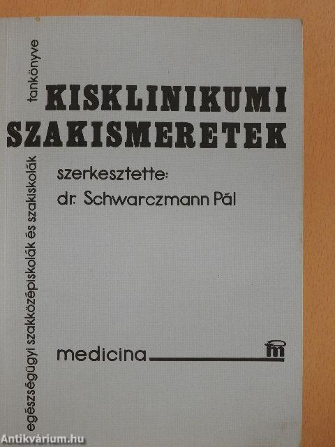 Kisklinikumi szakismeretek