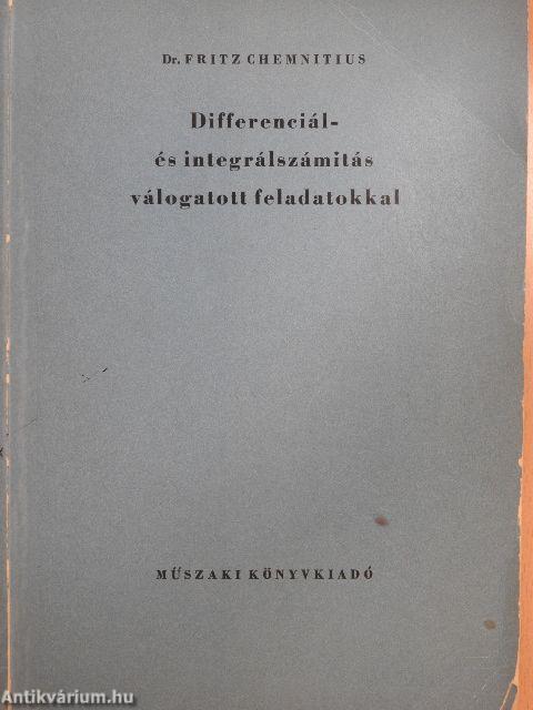 Differenciál- és integrálszámítás válogatott feladatokkal